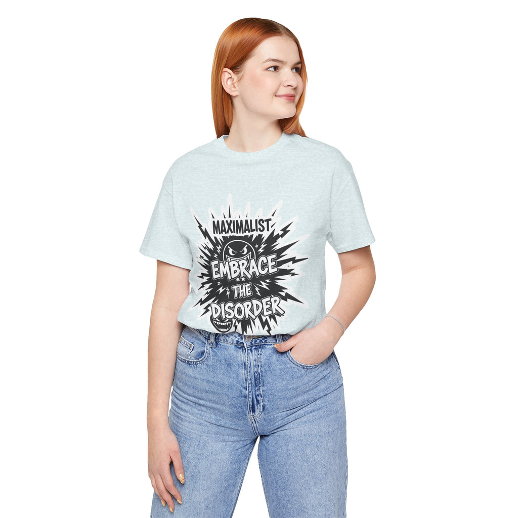 DIY Apparel | Embrace the Disorder T‑Shirt — Bold Maximalist Graphic Tee