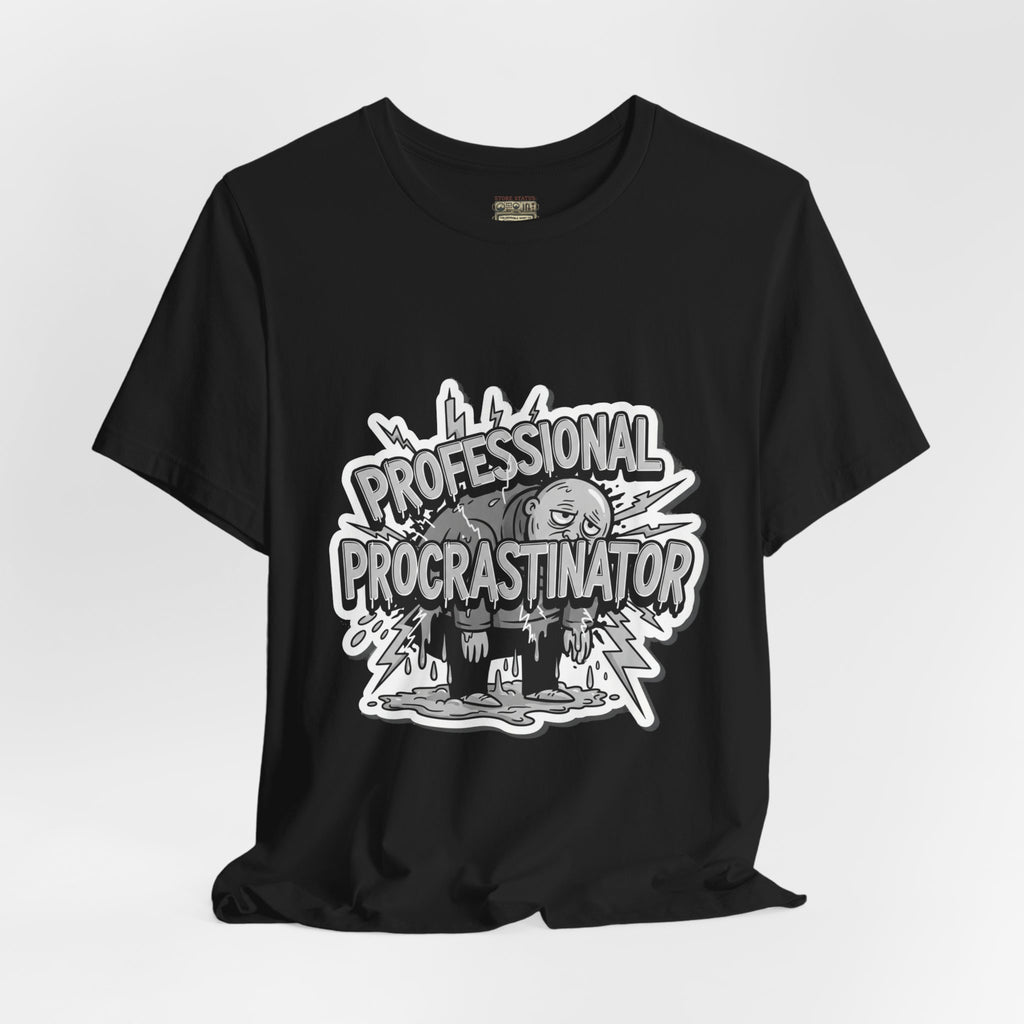 DIY Apparel | Professional Procrastinator T-Shirt — Funny Graphic Tee for Students & Office Workers