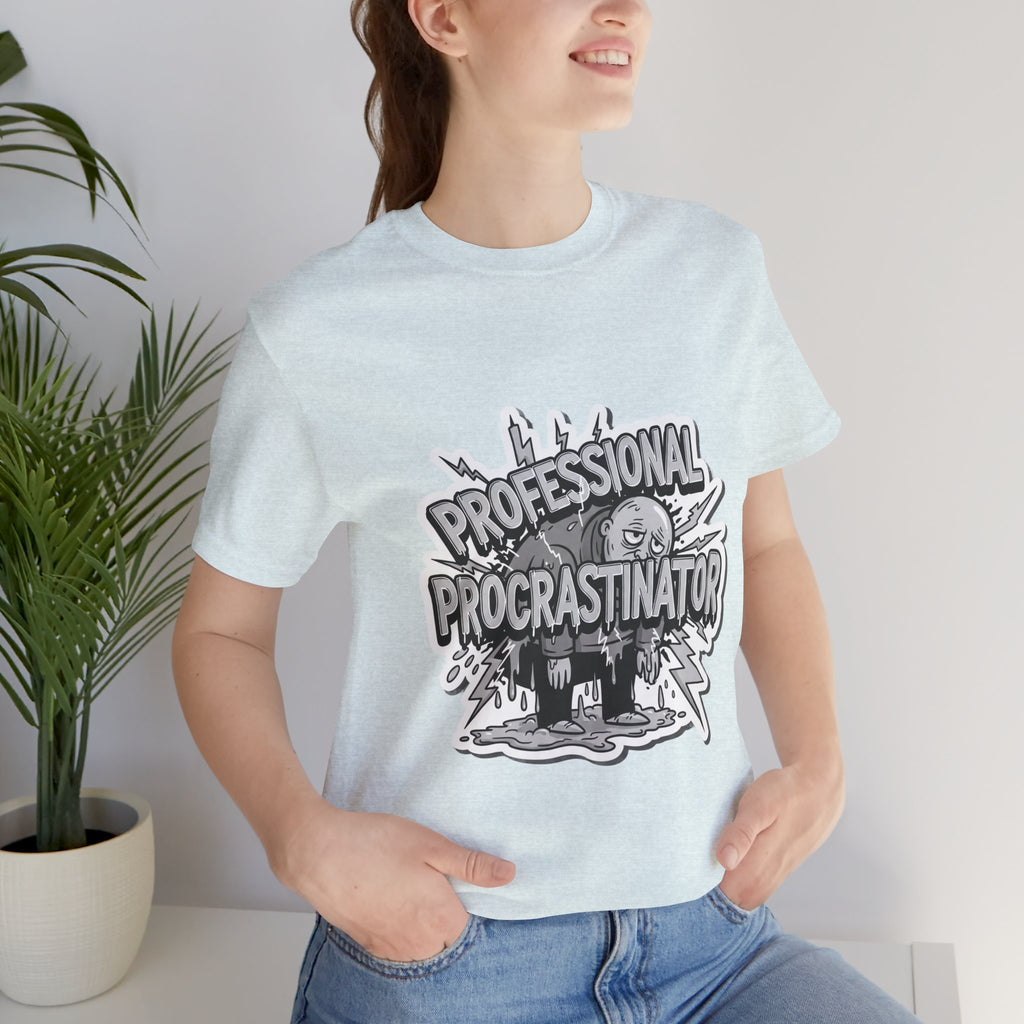 DIY Apparel | Professional Procrastinator T-Shirt — Funny Graphic Tee for Students & Office Workers