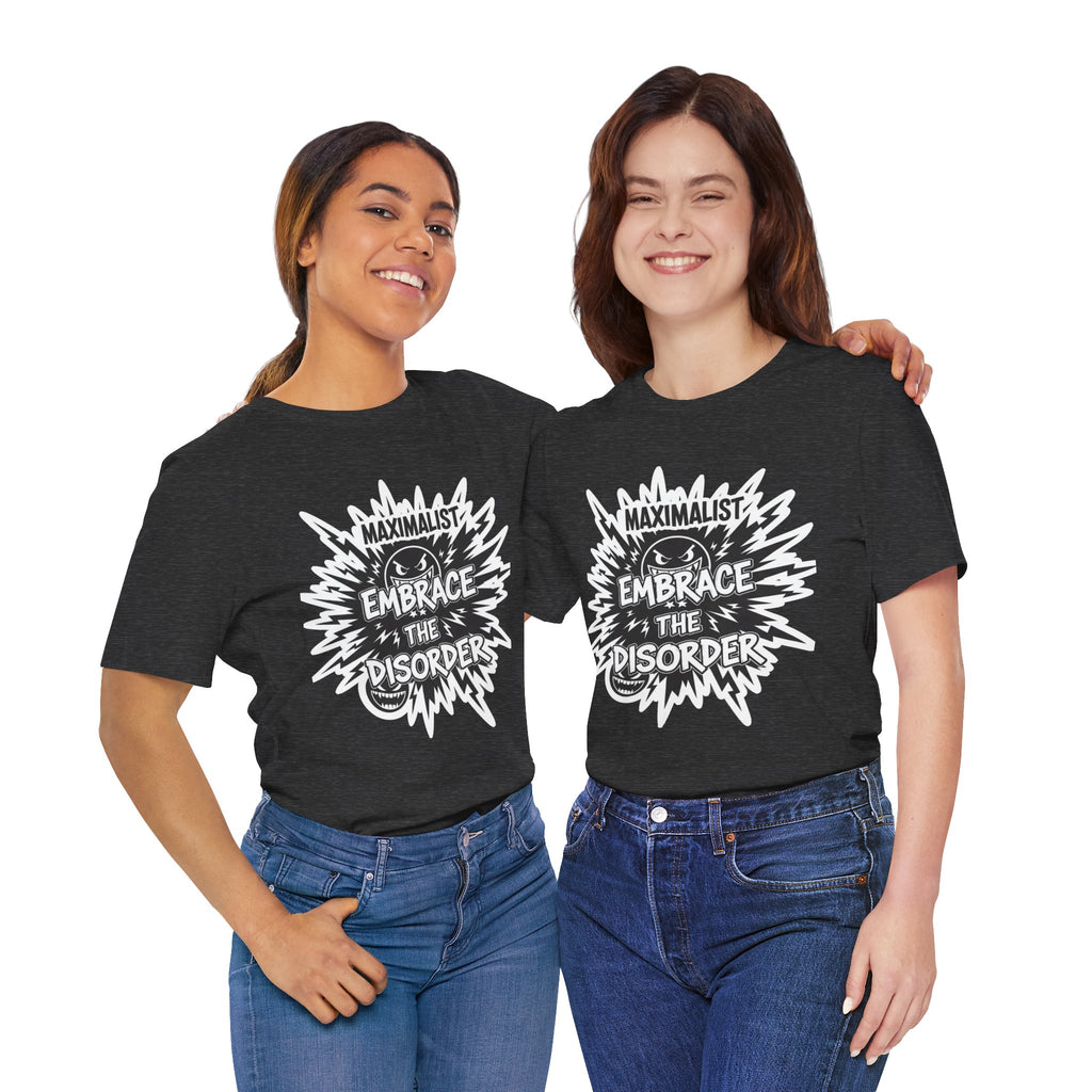 DIY Apparel | Embrace the Disorder T‑Shirt — Bold Maximalist Graphic Tee