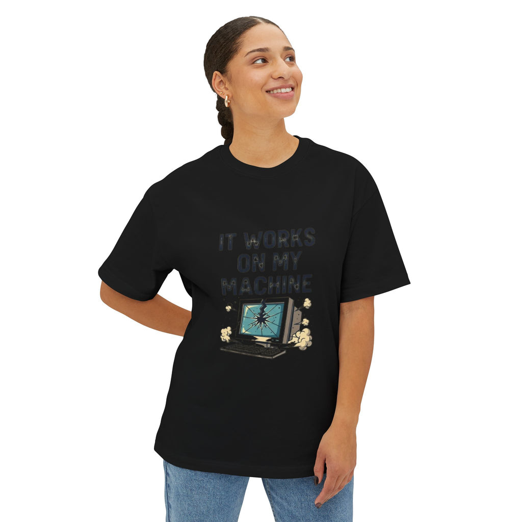 "It Works On My Machine" Developer Humor Tee