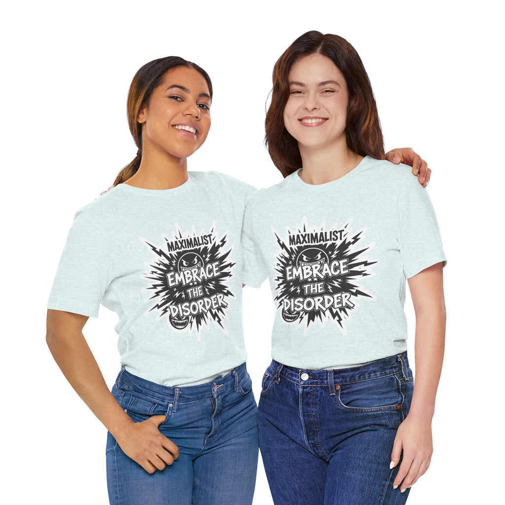 DIY Apparel | Embrace the Disorder T‑Shirt — Bold Maximalist Graphic Tee