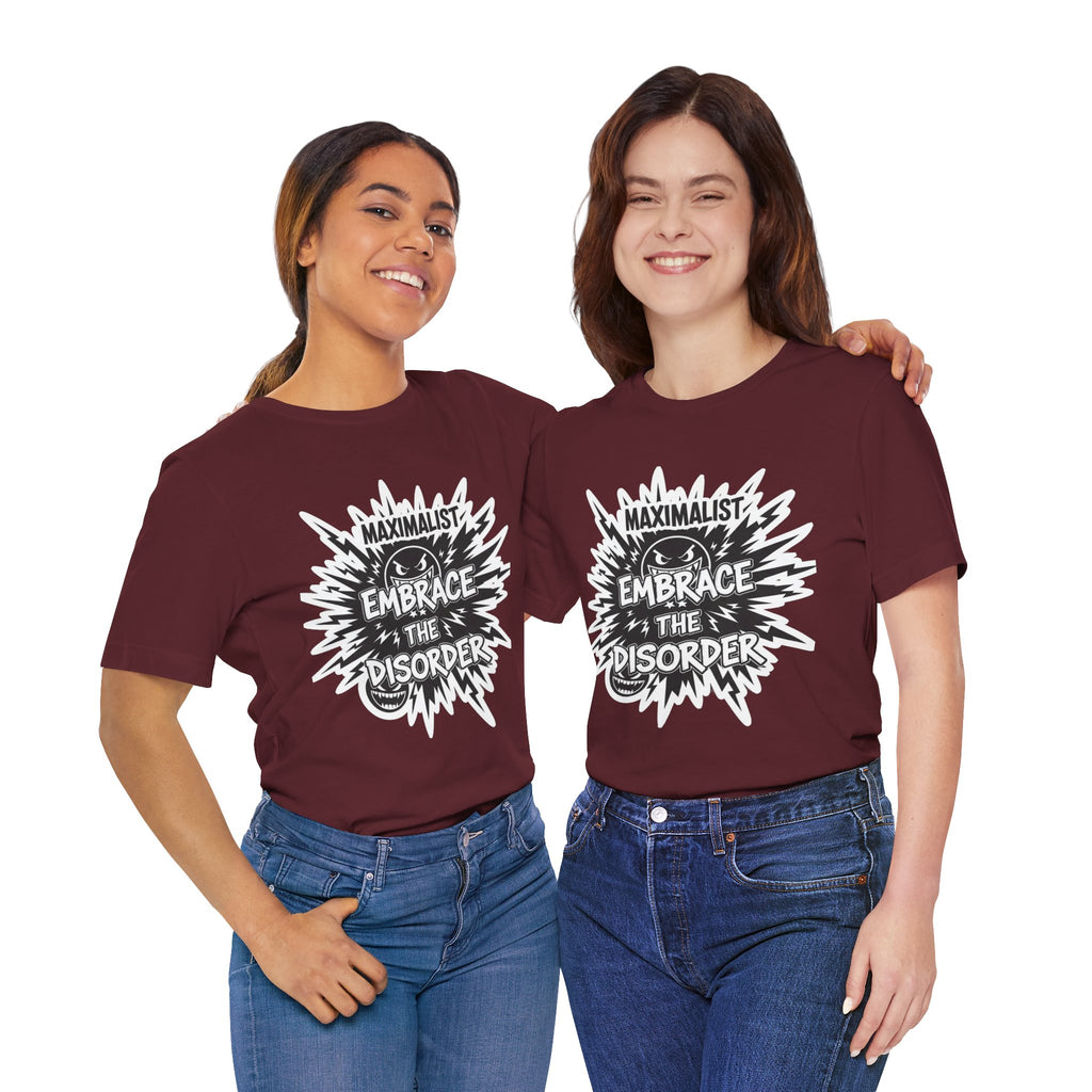 DIY Apparel | Embrace the Disorder T‑Shirt — Bold Maximalist Graphic Tee