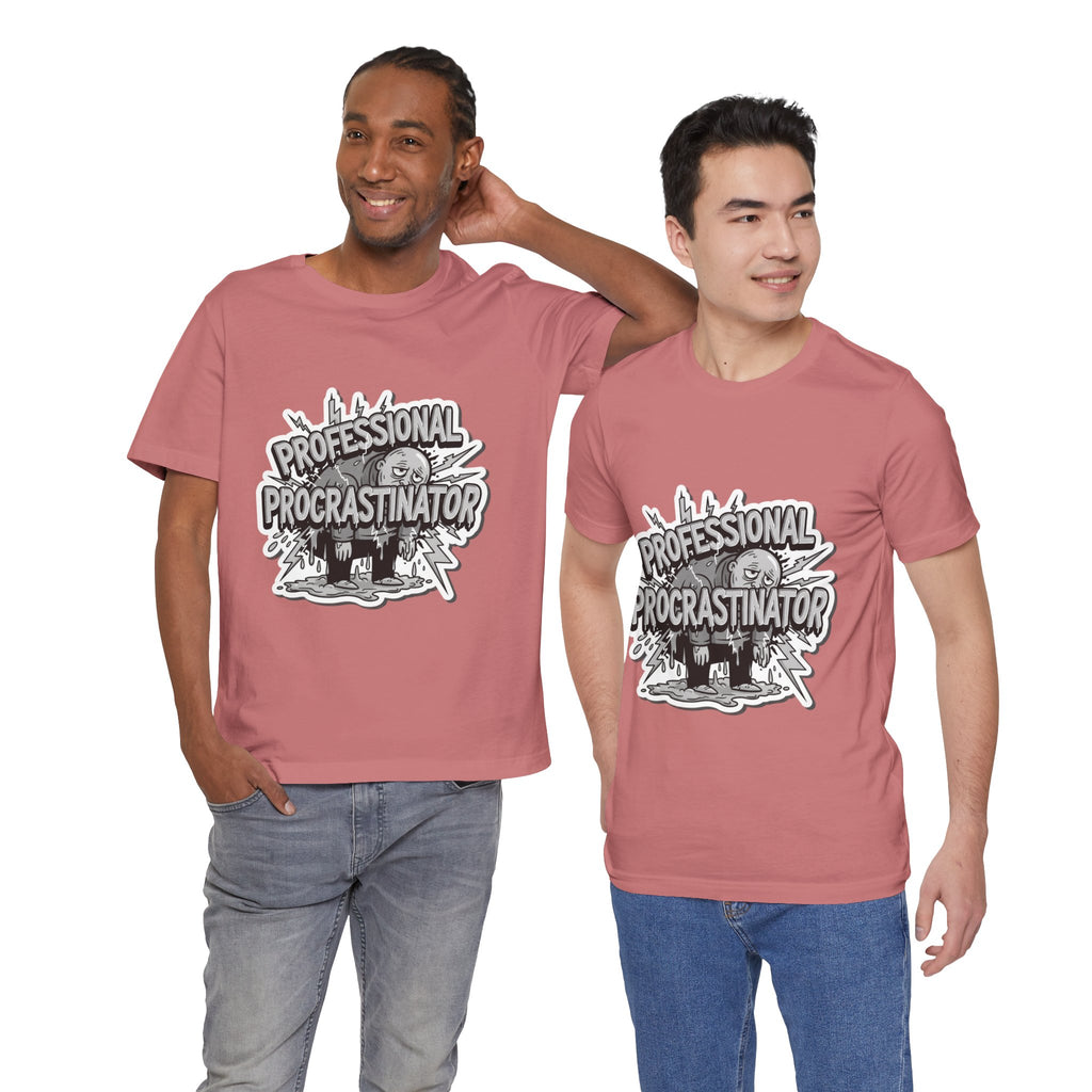 DIY Apparel | Professional Procrastinator T-Shirt — Funny Graphic Tee for Students & Office Workers