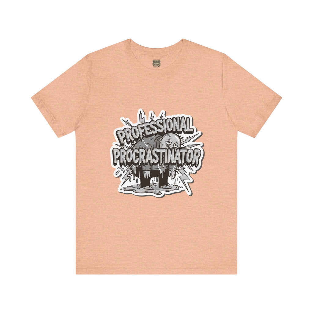 DIY Apparel | Professional Procrastinator T-Shirt — Funny Graphic Tee for Students & Office Workers