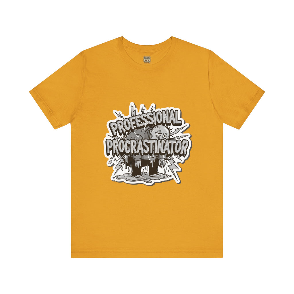DIY Apparel | Professional Procrastinator T-Shirt — Funny Graphic Tee for Students & Office Workers