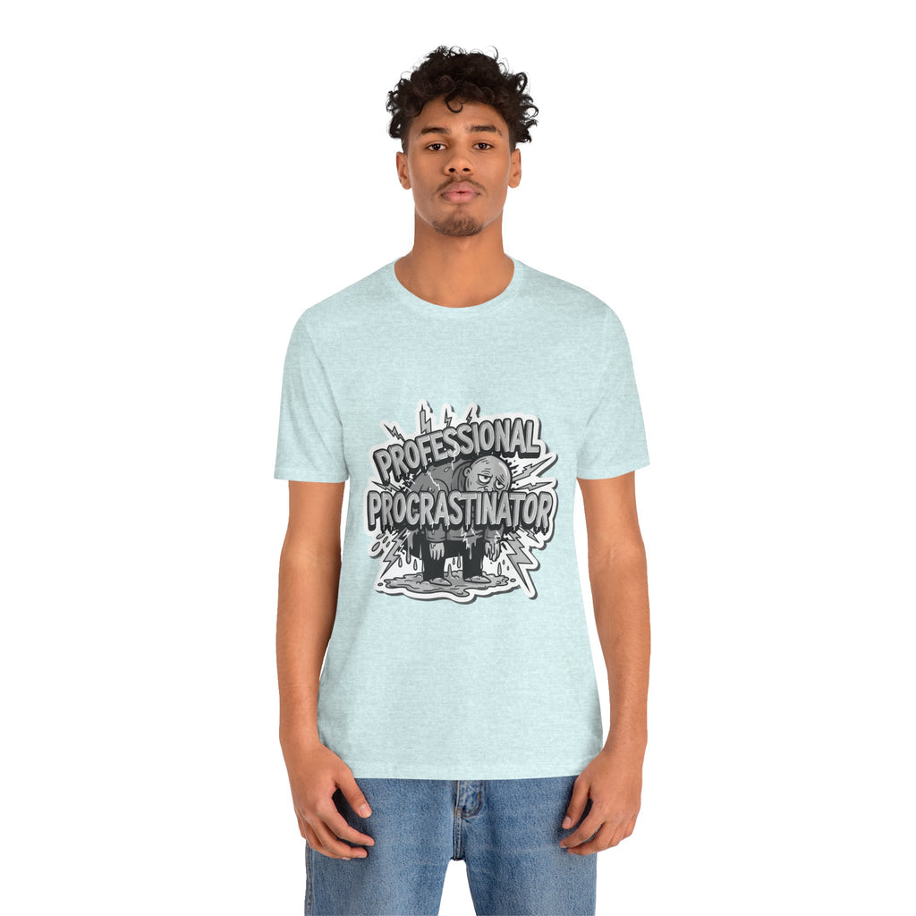 DIY Apparel | Professional Procrastinator T-Shirt — Funny Graphic Tee for Students & Office Workers