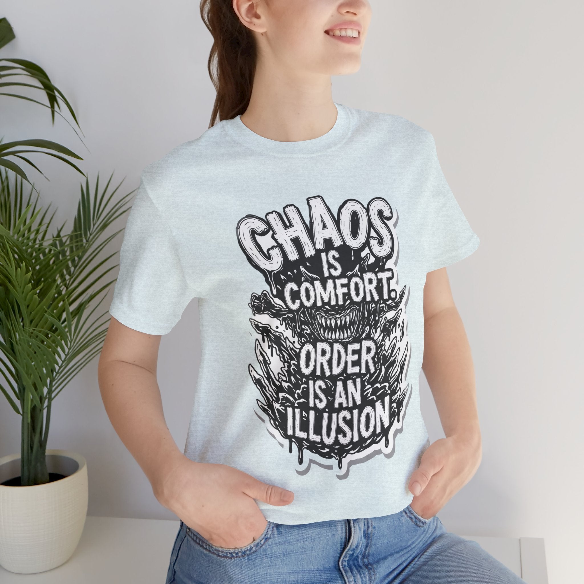 DIY apparel | Chaos Is Comfort Tee — Graphic Quote T-Shirt