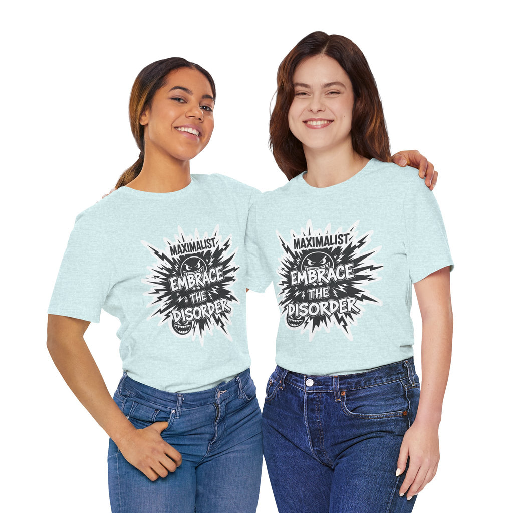 DIY Apparel | Embrace the Disorder T‑Shirt — Bold Maximalist Graphic Tee