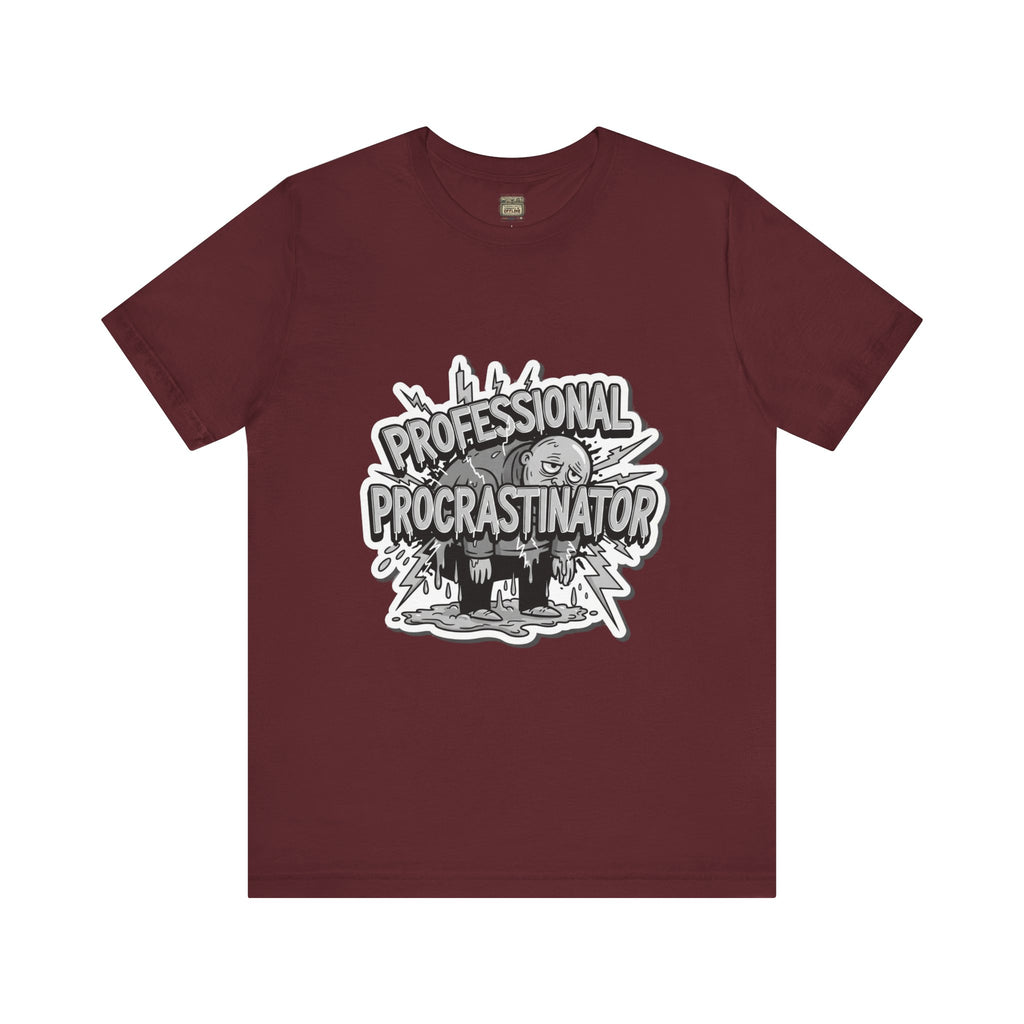 DIY Apparel | Professional Procrastinator T-Shirt — Funny Graphic Tee for Students & Office Workers