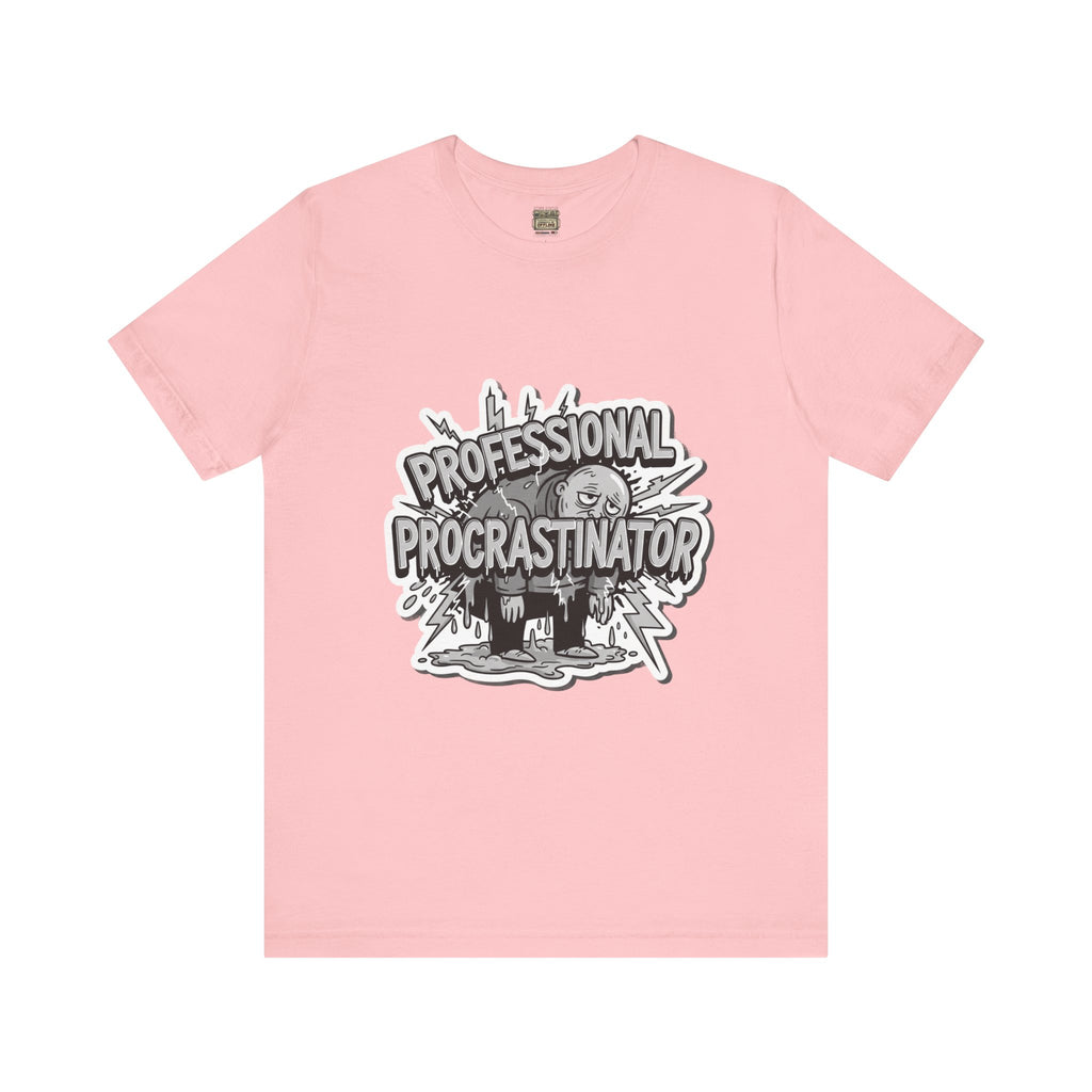 DIY Apparel | Professional Procrastinator T-Shirt — Funny Graphic Tee for Students & Office Workers