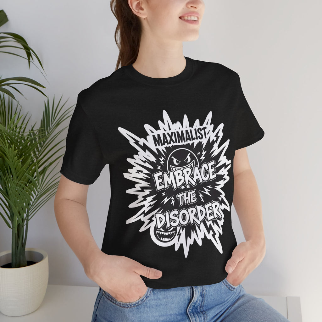 DIY Apparel | Embrace the Disorder T‑Shirt — Bold Maximalist Graphic Tee