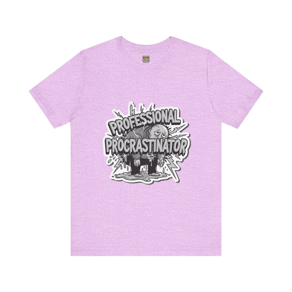 DIY Apparel | Professional Procrastinator T-Shirt — Funny Graphic Tee for Students & Office Workers