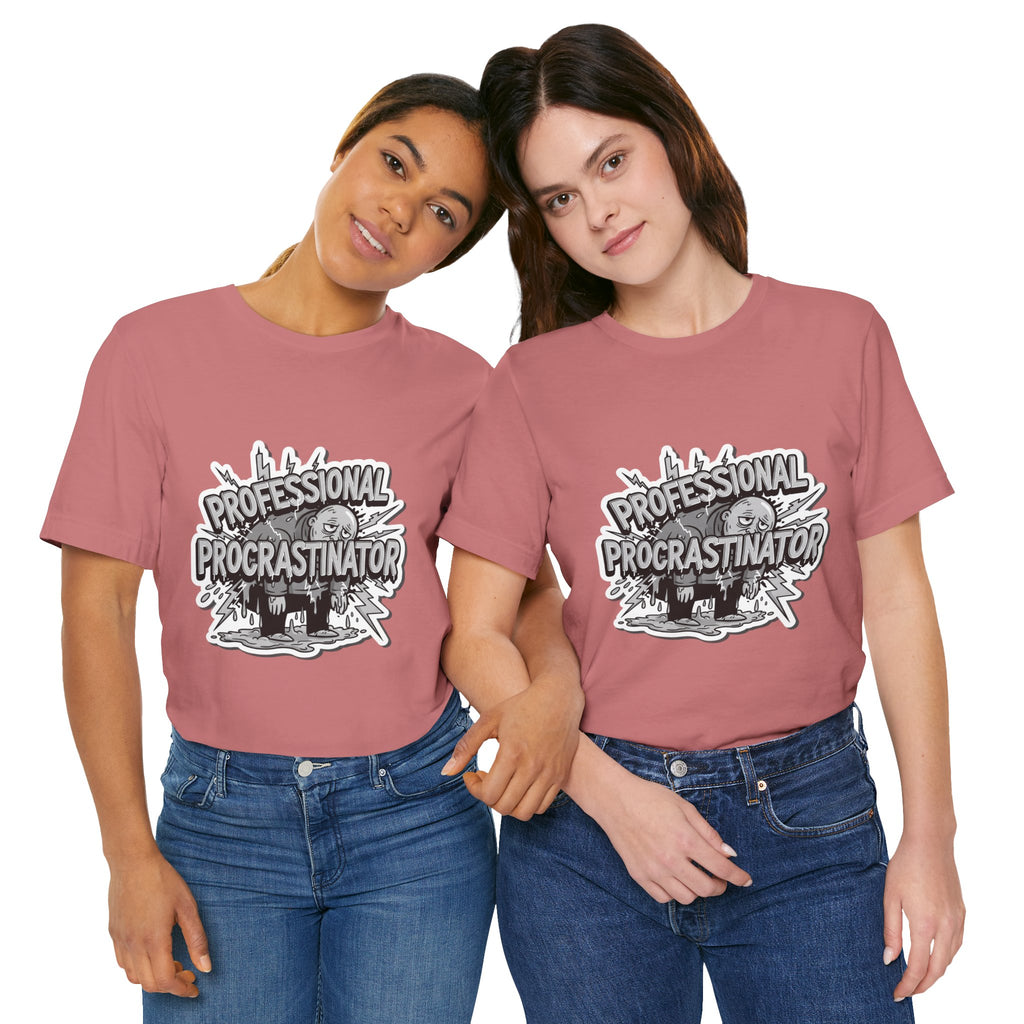 DIY Apparel | Professional Procrastinator T-Shirt — Funny Graphic Tee for Students & Office Workers