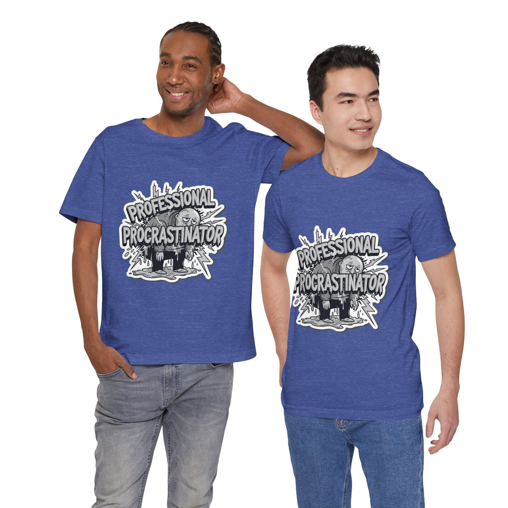 DIY Apparel | Professional Procrastinator T-Shirt — Funny Graphic Tee for Students & Office Workers
