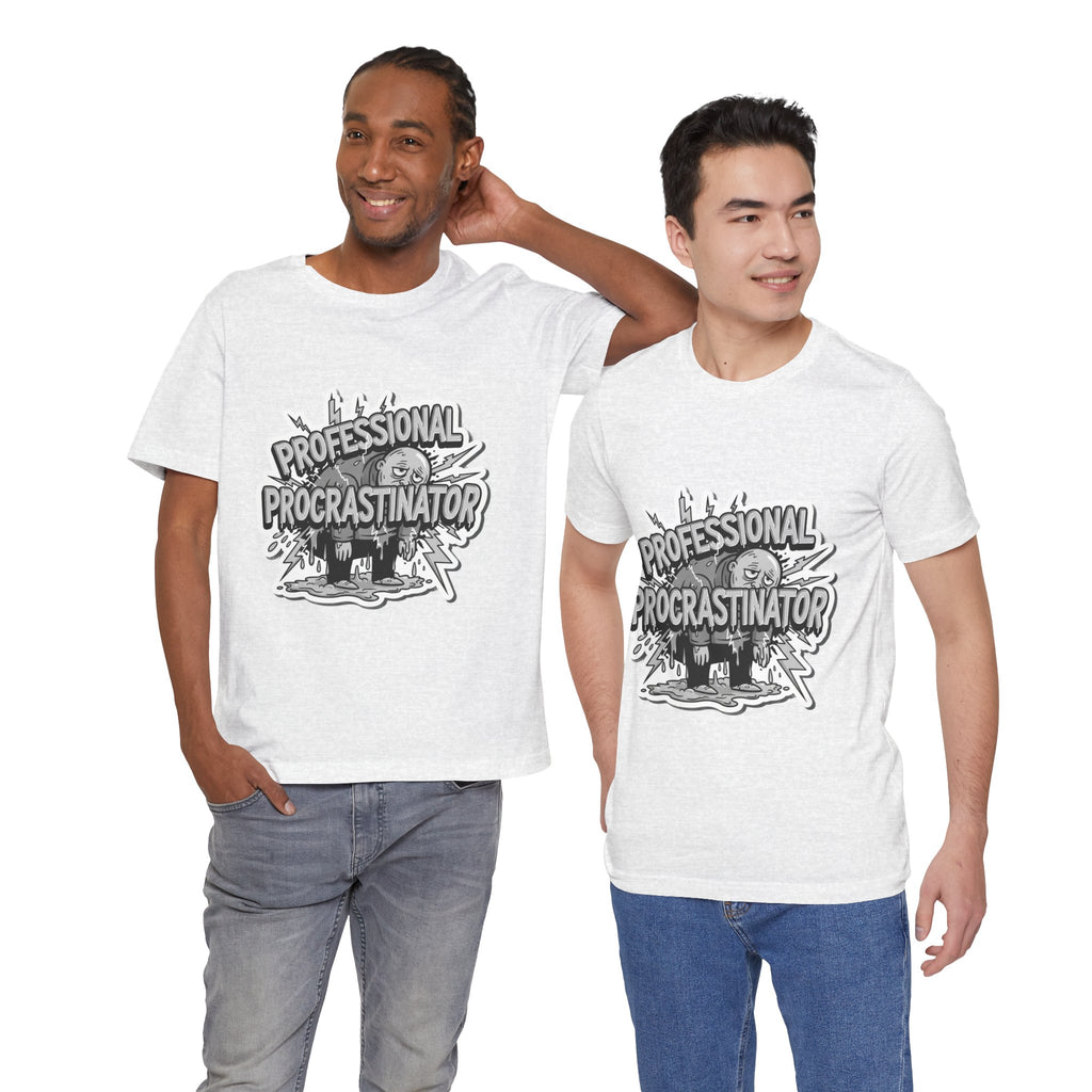 DIY Apparel | Professional Procrastinator T-Shirt — Funny Graphic Tee for Students & Office Workers