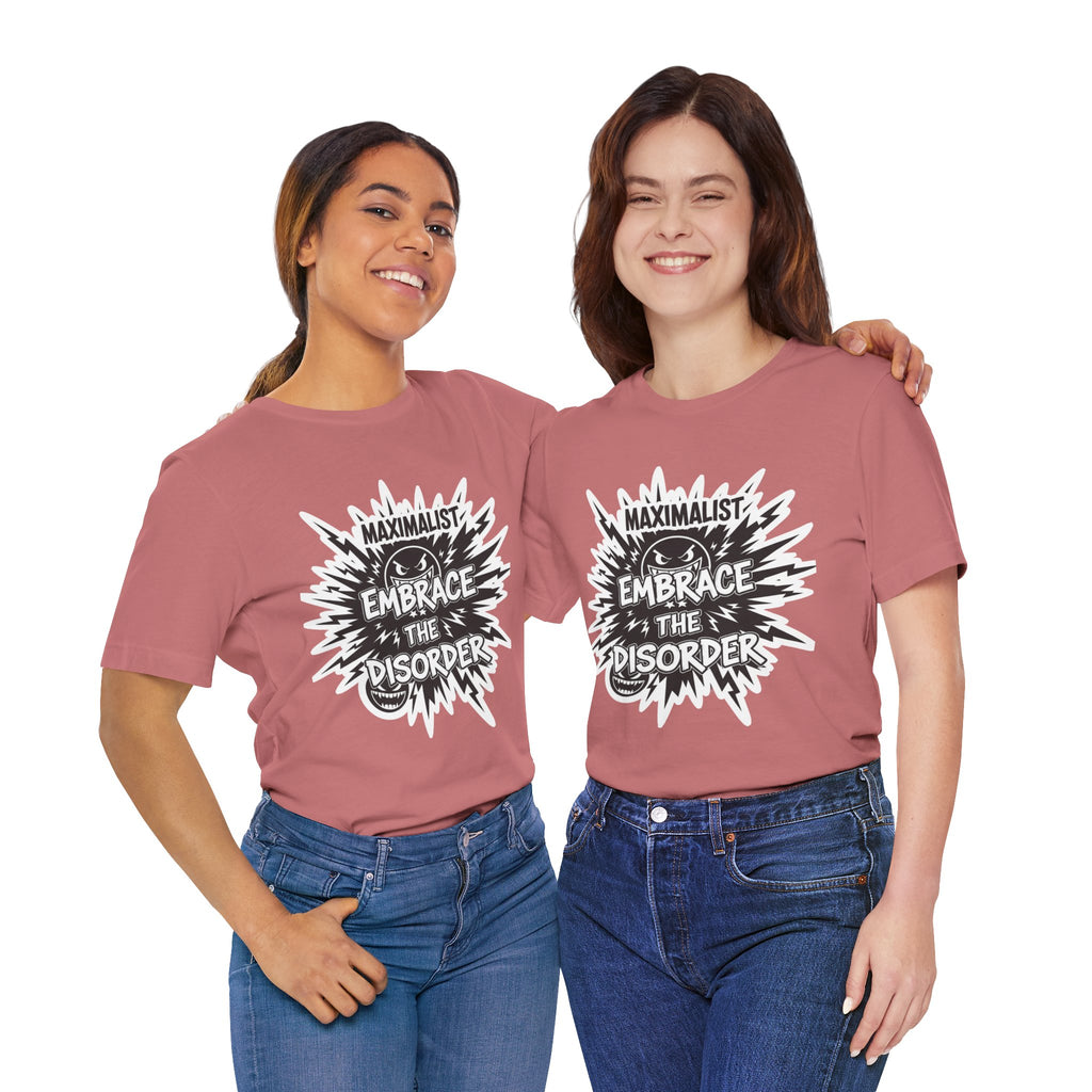 DIY Apparel | Embrace the Disorder T‑Shirt — Bold Maximalist Graphic Tee