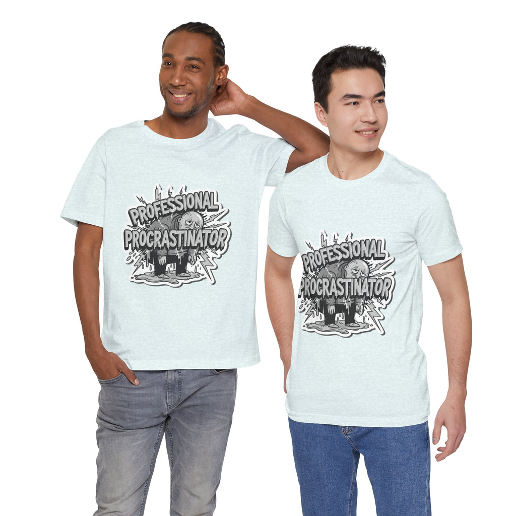 DIY Apparel | Professional Procrastinator T-Shirt — Funny Graphic Tee for Students & Office Workers