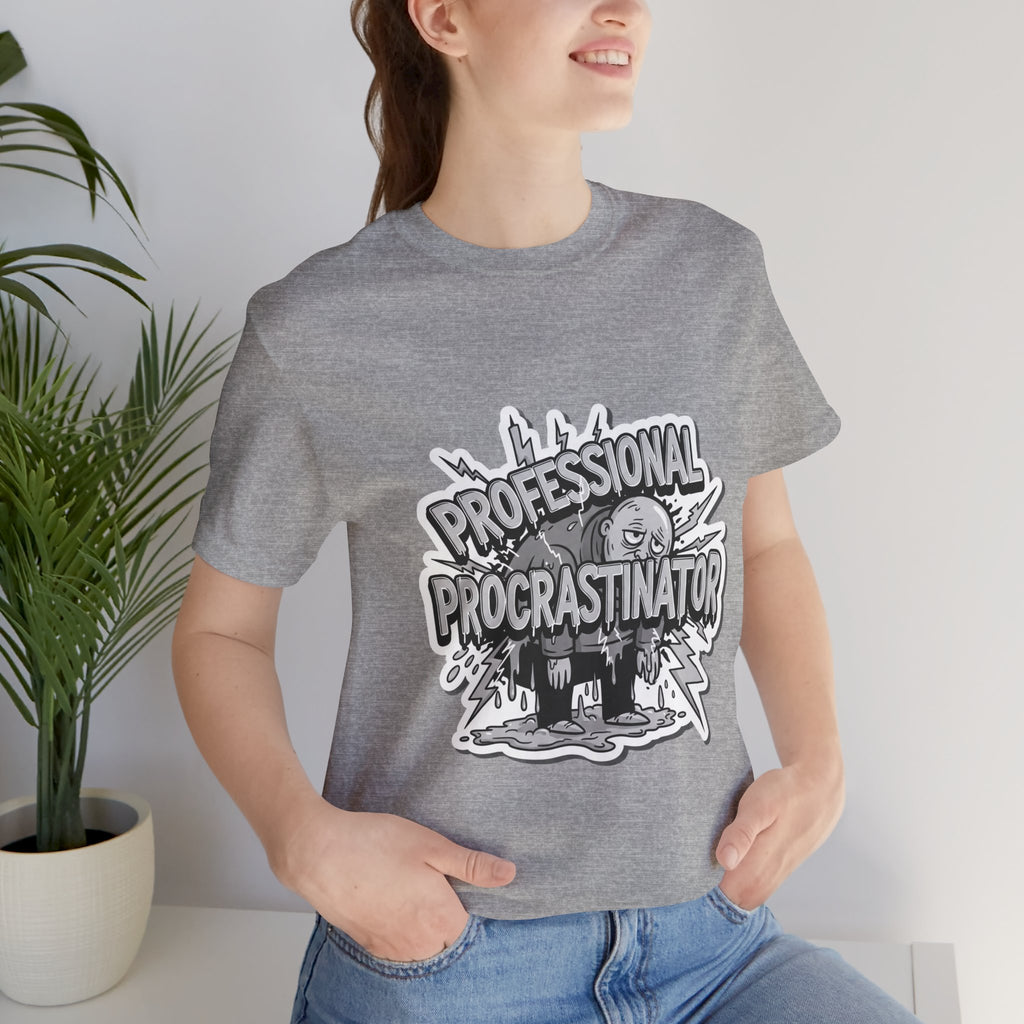 DIY Apparel | Professional Procrastinator T-Shirt — Funny Graphic Tee for Students & Office Workers