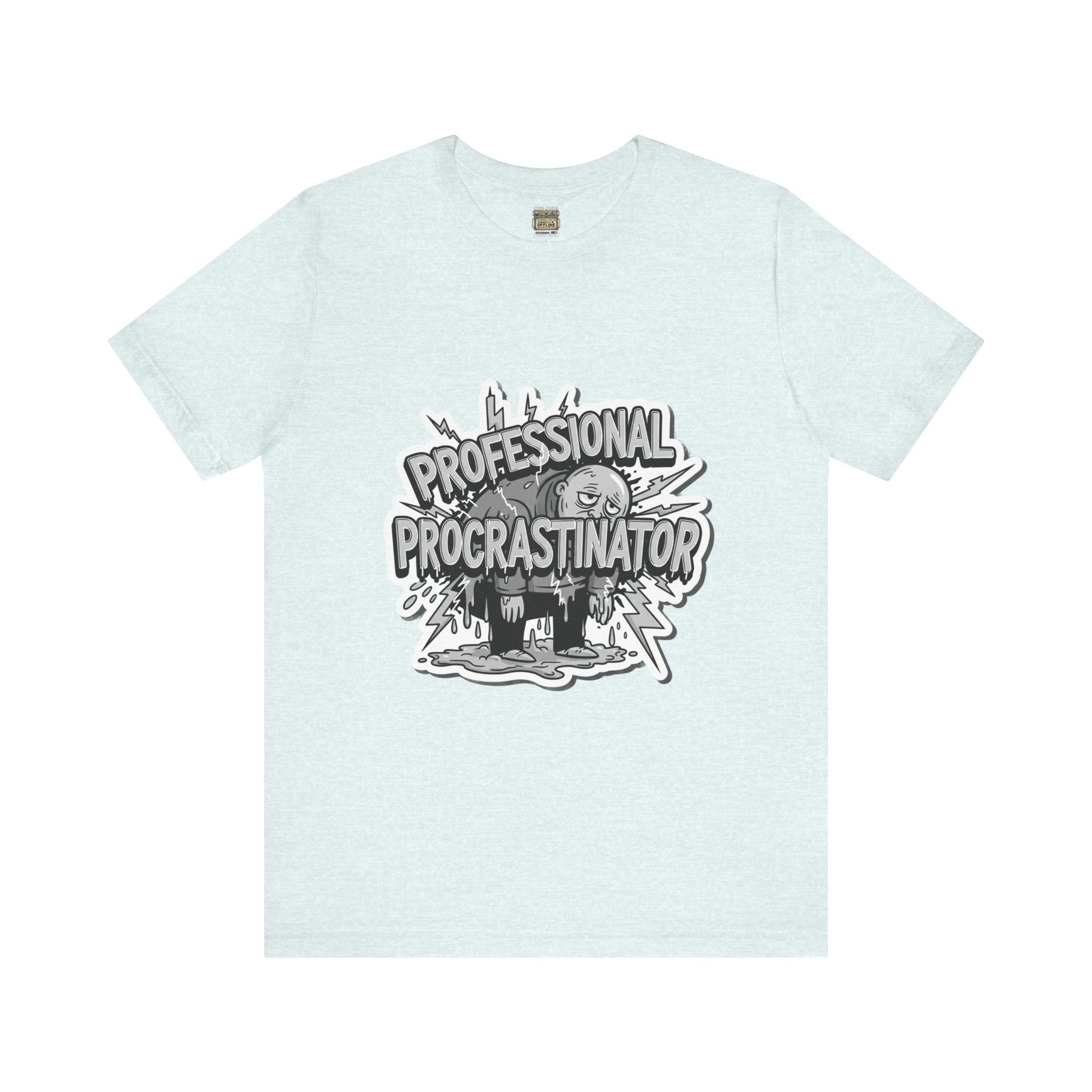 DIY Apparel | Professional Procrastinator T-Shirt — Funny Graphic Tee for Students & Office Workers