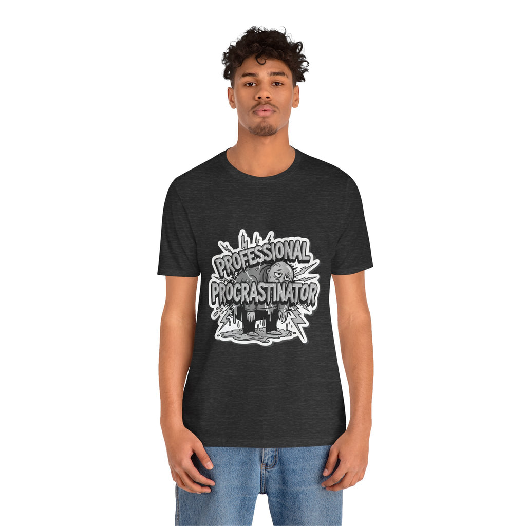 DIY Apparel | Professional Procrastinator T-Shirt — Funny Graphic Tee for Students & Office Workers
