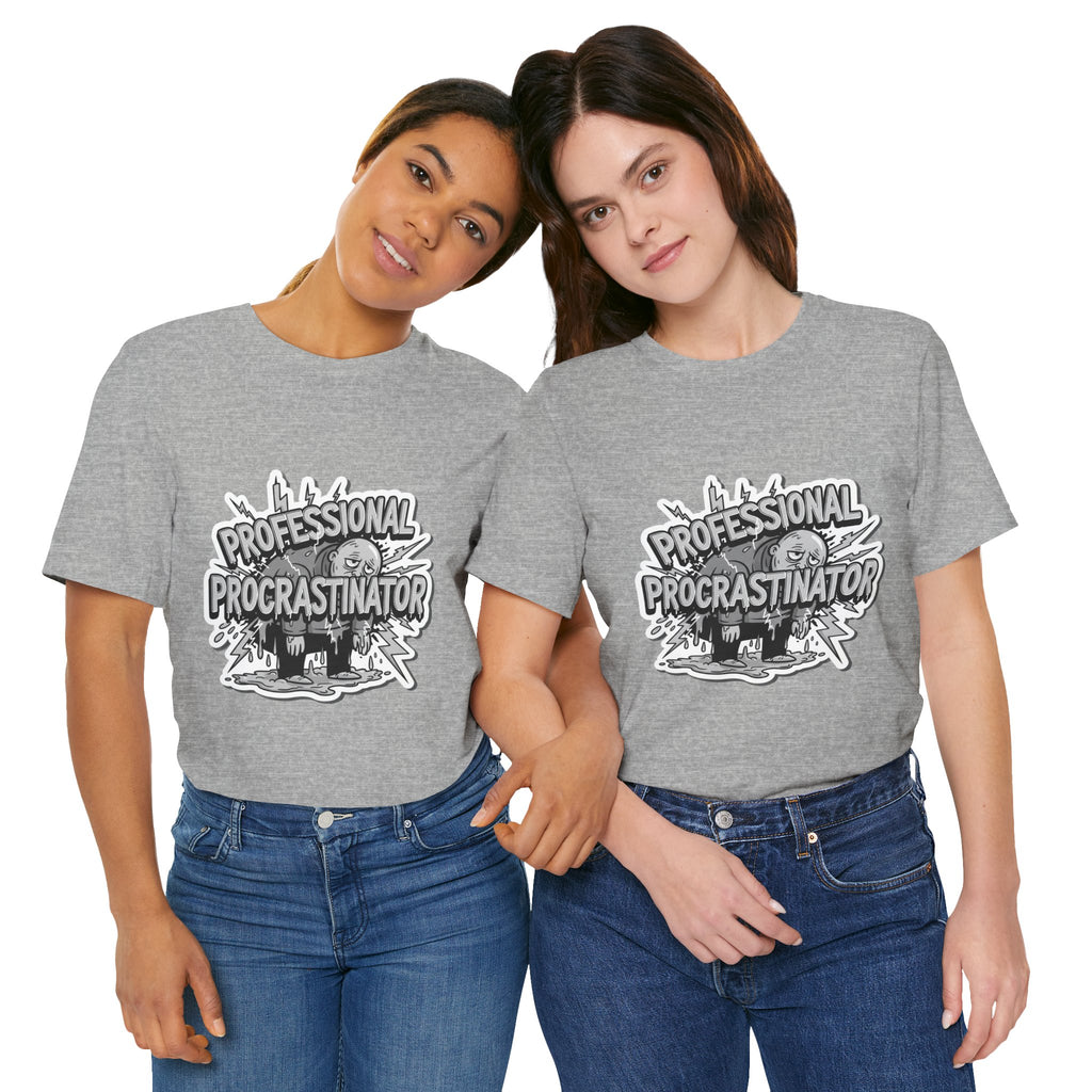 DIY Apparel | Professional Procrastinator T-Shirt — Funny Graphic Tee for Students & Office Workers