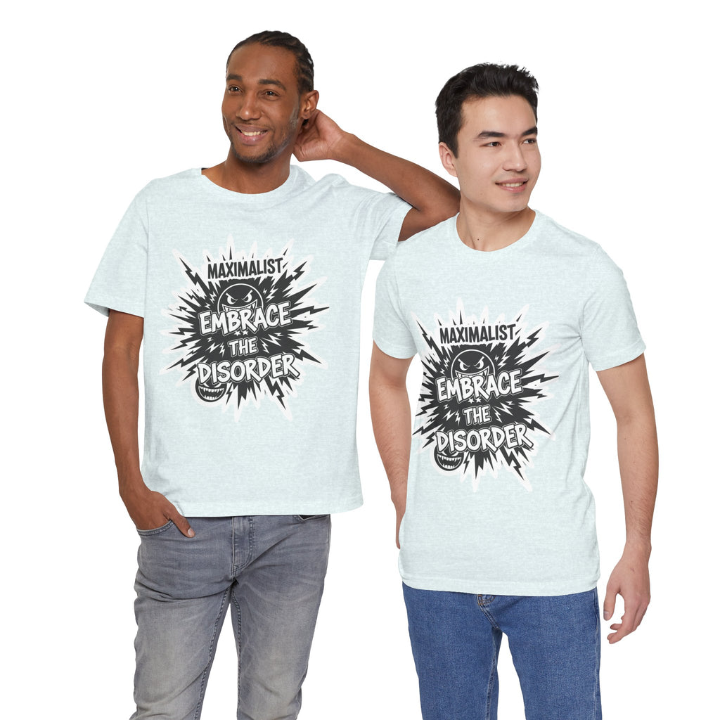 DIY Apparel | Embrace the Disorder T‑Shirt — Bold Maximalist Graphic Tee