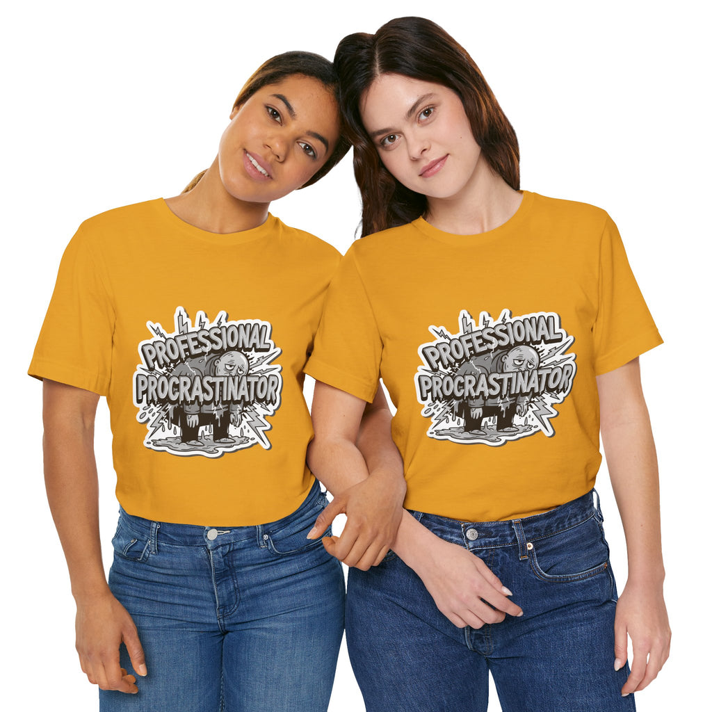 DIY Apparel | Professional Procrastinator T-Shirt — Funny Graphic Tee for Students & Office Workers