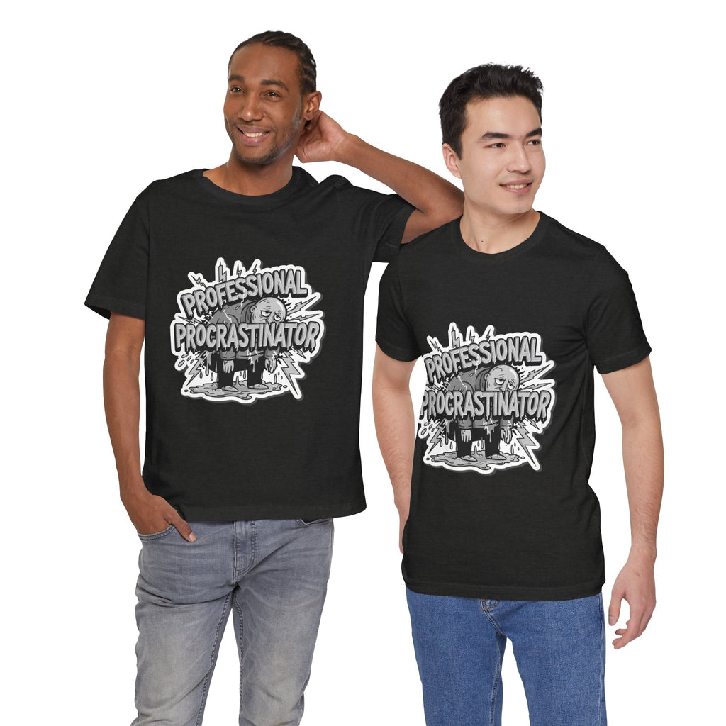 DIY Apparel | Professional Procrastinator T-Shirt — Funny Graphic Tee for Students & Office Workers