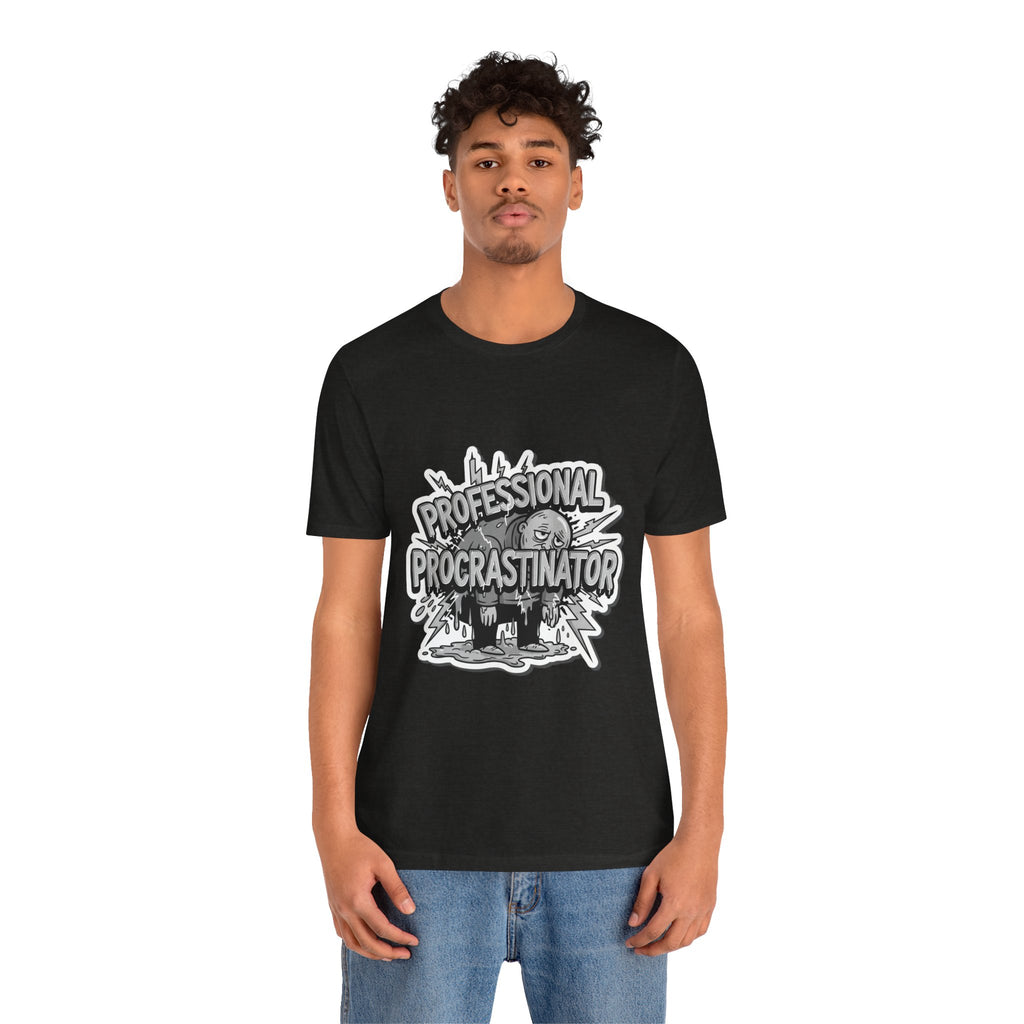 DIY Apparel | Professional Procrastinator T-Shirt — Funny Graphic Tee for Students & Office Workers