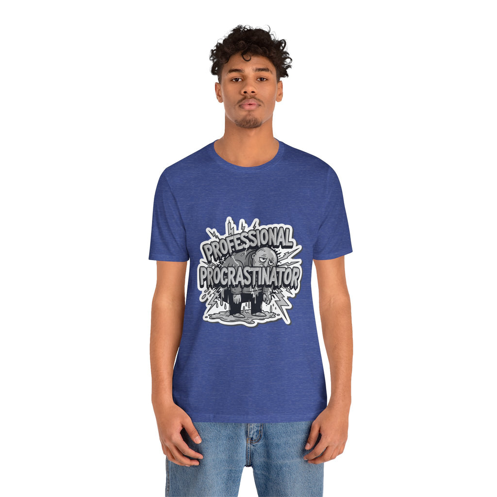 DIY Apparel | Professional Procrastinator T-Shirt — Funny Graphic Tee for Students & Office Workers
